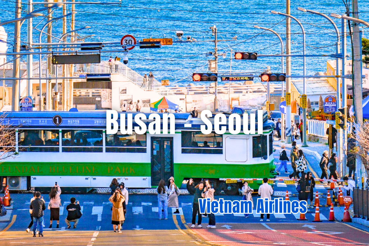 Hàn Quốc: Busan - Seoul 6 ngày 5 đêm | Tháng 6 2025 | Vietnam Airlines